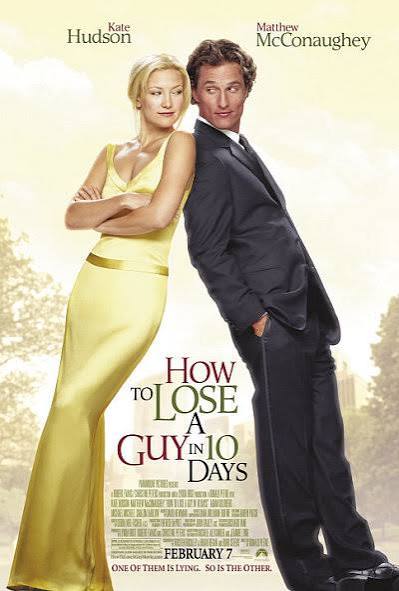 How to Lose A Guy in 10 Days